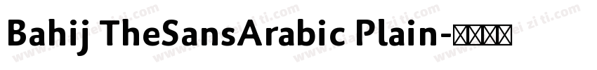 Bahij TheSansArabic Plain字体转换